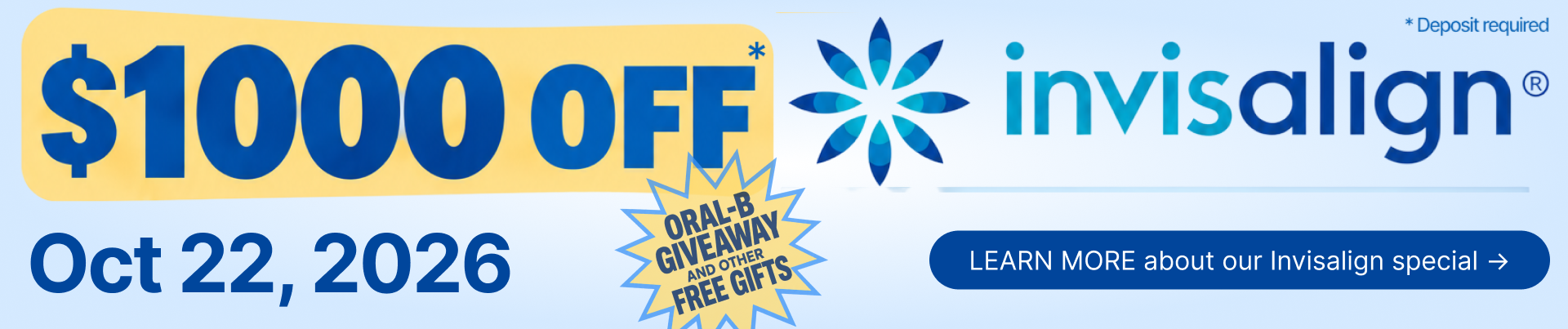 Invisalign Banner Desktop v2 Invisalign Day special: $1000 off on October 22, 2026